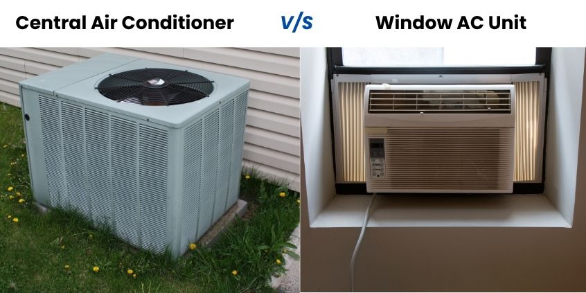 Central Air Conditioner vs Window AC Unit